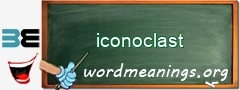 WordMeaning blackboard for iconoclast